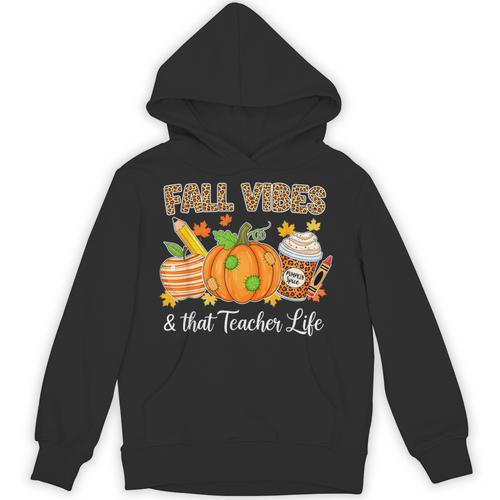 Fall Vibes And That Teacher Life Autumn Thanksgiving Unisex Hoodie - teacherstshirts.com AU