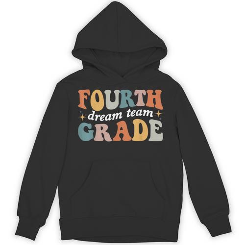 Fourth Grade Dream Team 4th Grade Teacher Back To School Unisex Hoodie - teacherstshirts.com CA