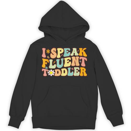 Groovy I Speak Fluent Toddler Daycare Provider Teacher Unisex Hoodie - teacherstshirts.com AU