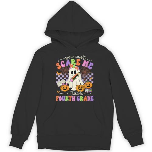 Halloween Teacher You Can't Scare Me I Teach Fourth Grade Unisex Hoodie - teacherstshirts.com
