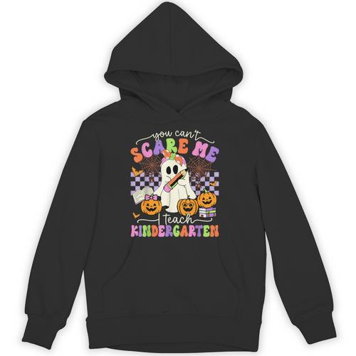 Halloween Teacher You Can't Scare Me I Teach Kindergarten Unisex Hoodie - teacherstshirts.com