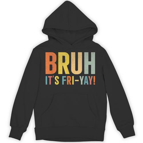 Happy Friyay Teacher Shirt Cute Teacher Fashion Bruh Fri-Yay Unisex Hoodie - teacherstshirts.com CA