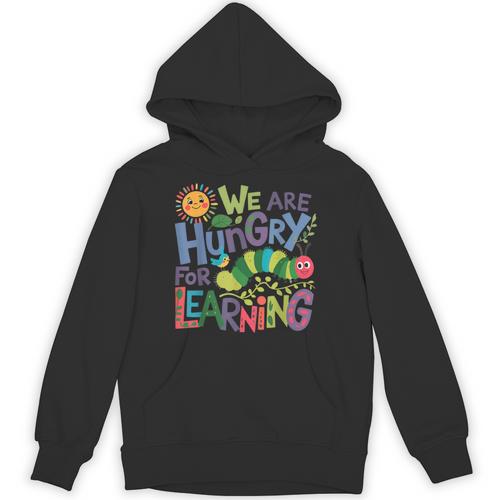 We Are Hungry For Learning Teacher Life Back To School Unisex Hoodie - teacherstshirts.com AU