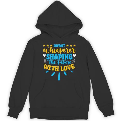 Infant Whisperer Daycare School Childcare Infant Teacher Unisex Hoodie - teacherstshirts.com CA