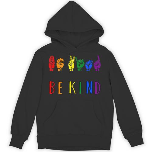 Be Kind Pride Sign Language Rainbow Teachers Interpreter ASL Unisex Hoodie - teacherstshirts.com UK