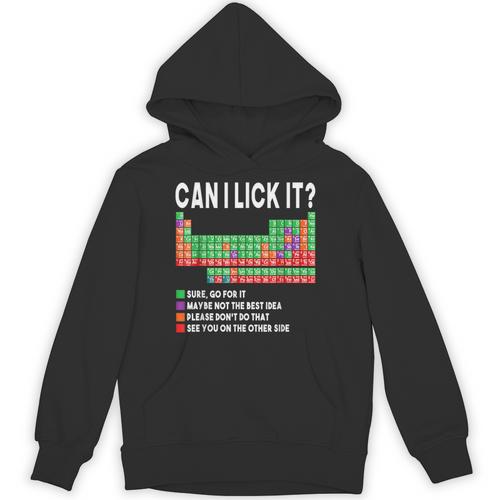 Can I Lick It Periodic Table Science Teacher Boy And Girls Unisex Hoodie - teacherstshirts.com