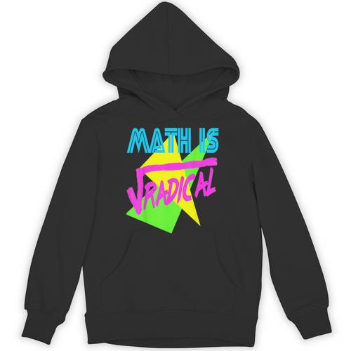 Math Is Radical Retro 80s Vintage Algebra Teacher Unisex Hoodie - teacherstshirts.com