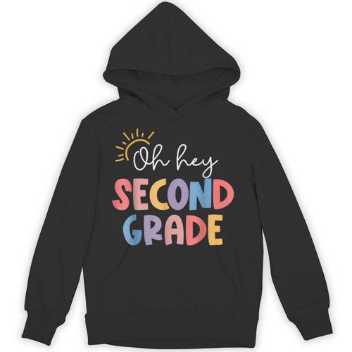 Oh Hey Second Grade First Day Of Teacher Girls Boys Kids Unisex Hoodie - teacherstshirts.com