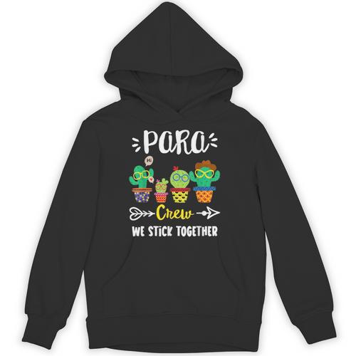 PARA Crew School Cactus Team PARA Teacher Squad For Men Women Kids Unisex Hoodie - teacherstshirts.com UK