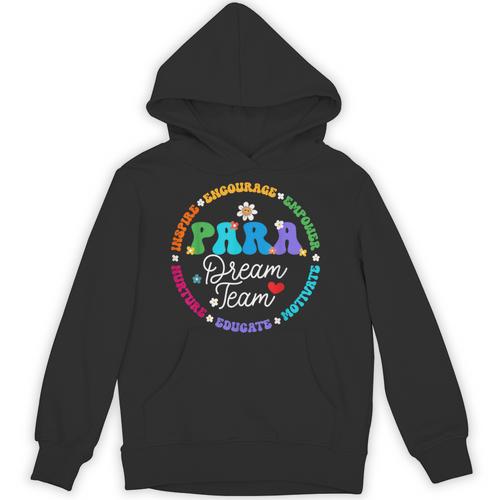 PARA Dream Team Teacher Paraprofessional Paraeducator Unisex Hoodie - teacherstshirts.com AU