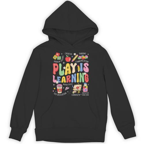 Play Is Learning Teacher First Day Of School Back To School Unisex Hoodie - teacherstshirts.com AU