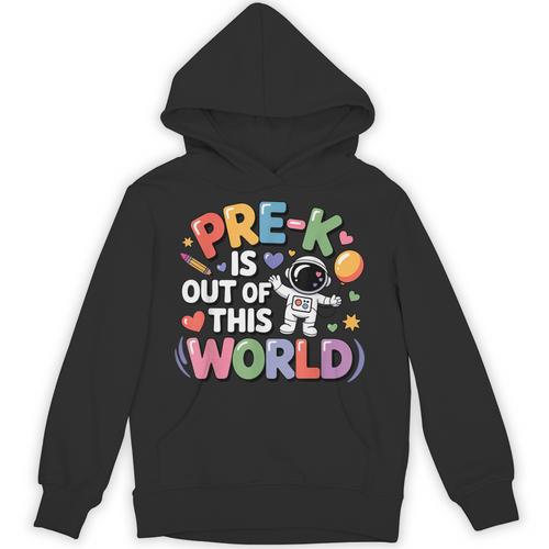 Pre-K Is Out Of This World Space Planets Teacher Unisex Hoodie - teacherstshirts.com UK