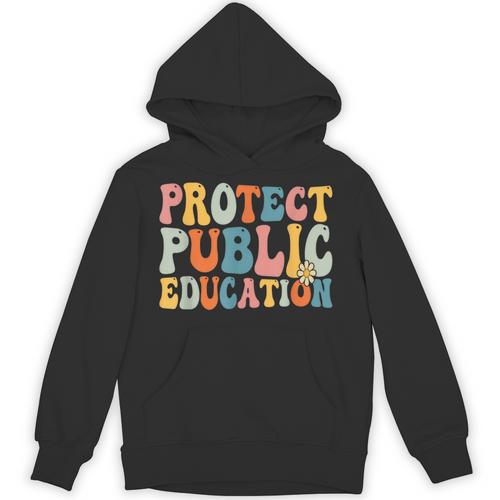 Protect Public Education Public Teacher School Unisex Hoodie - teacherstshirts.com