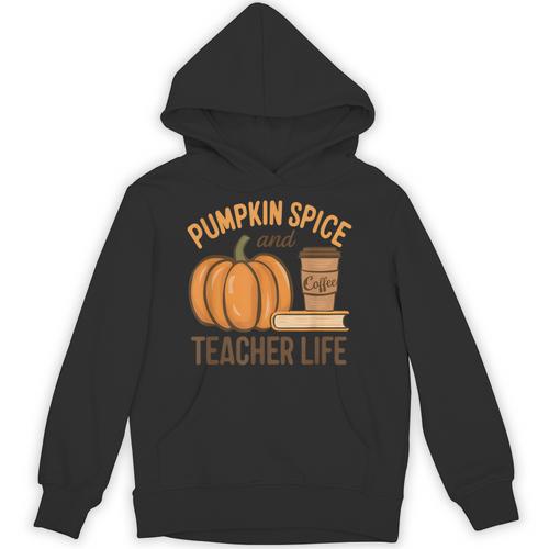 Pumpkin Spice And Teacher Life Halloween Teacher Unisex Hoodie - teacherstshirts.com CA