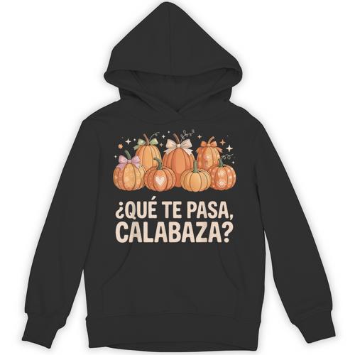 Qué Te Pasacalabaza Fall Immersion Teacher Spanish Teacher Unisex Hoodie - teacherstshirts.com AU