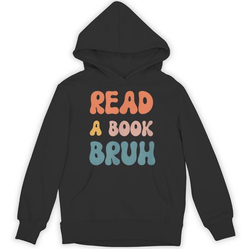 Read A Book Bruh English Teacher Reading Literature Unisex Hoodie - teacherstshirts.com AU