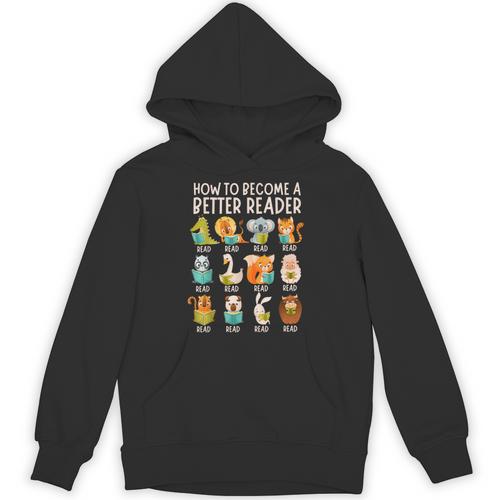 Reading Teacher How To Become a Better Reader Book Lover Fun Unisex Hoodie - teacherstshirts.com