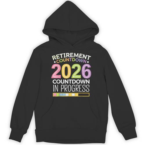 Retirement Class Of 2026 Teacher Countdown Loading Teacher Unisex Hoodie - teacherstshirts.com AU