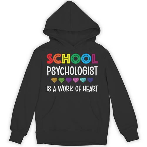 School Psychologist Is a Work Of Heart Teacher LSSP Doctor Unisex Hoodie - teacherstshirts.com
