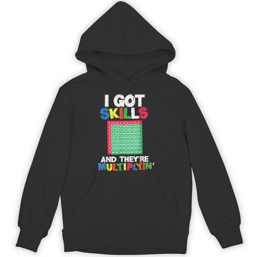 I Got Skills They'Re Multiplying Shirt Math Teacher Unisex Hoodie - teacherstshirts.com