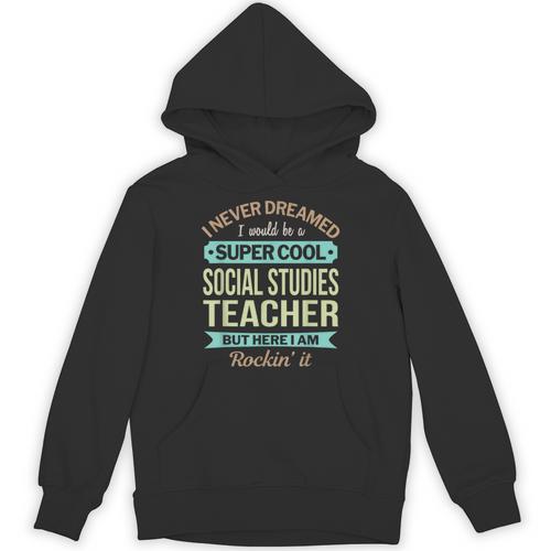 Social Studies Teacher Appreciation Men Women Unisex Hoodie - teacherstshirts.com AU