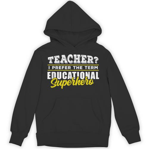 Teacher Educational Superhero School Teachers Unisex Hoodie - teacherstshirts.com UK