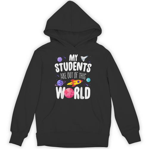 Teacher Tee My Students Are Out Of This World Space Unisex Hoodie - teacherstshirts.com UK