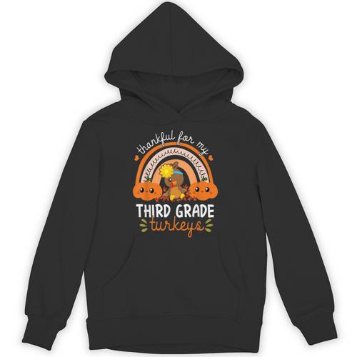 Teacher Thanksgiving Thankful For My Third Grade Turkeys Unisex Hoodie - teacherstshirts.com UK