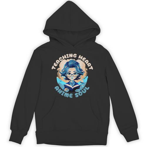 Teaching Heart Anime Soul Teacher Otaku Manga Unisex Hoodie - teacherstshirts.com