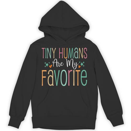Teaching Preschool Teacher Tiny Humans Are My Favorite Unisex Hoodie - teacherstshirts.com UK