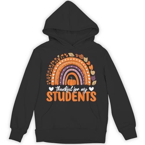 Thankful For My Students Teacher Thanksgiving School Fall Unisex Hoodie - teacherstshirts.com