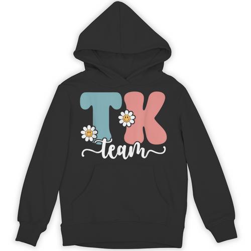 TK Team Back To School Teachers Students Team TK Unisex Hoodie - teacherstshirts.com CA