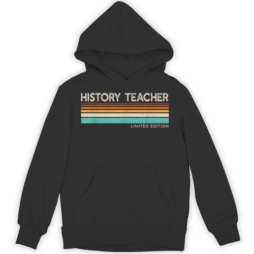 History Teacher Limited Edition Retro History Education Unisex Hoodie - teacherstshirts.com UK