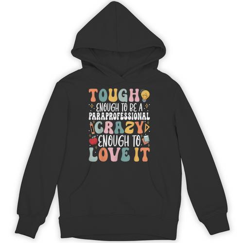 Tough Enough To Be a Paraprofessional Groovy Sped Teacher Unisex Hoodie - teacherstshirts.com AU