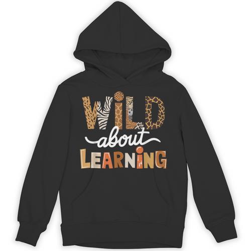 Wild About Learning Back To School First Day Teacher Student Unisex Hoodie - teacherstshirts.com AU