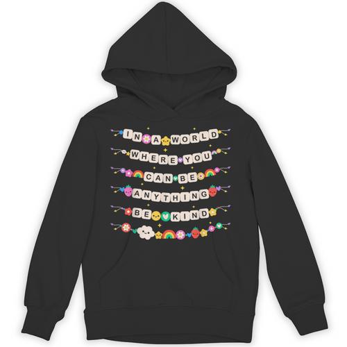In A World Where You Can Be Anything Be Kind Girls Teachers Unisex Hoodie - teacherstshirts.com AU