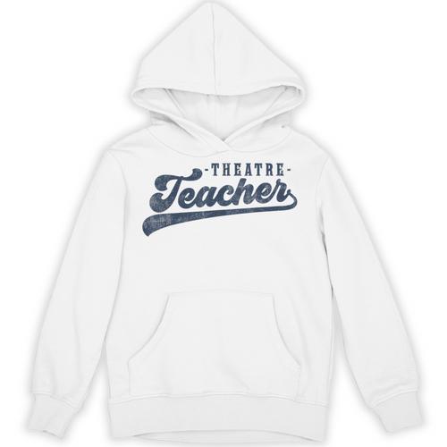 Theatre Teacher Men Women Vintage Graphic Theatre Teacher Unisex Hoodie - teacherstshirts.com DE