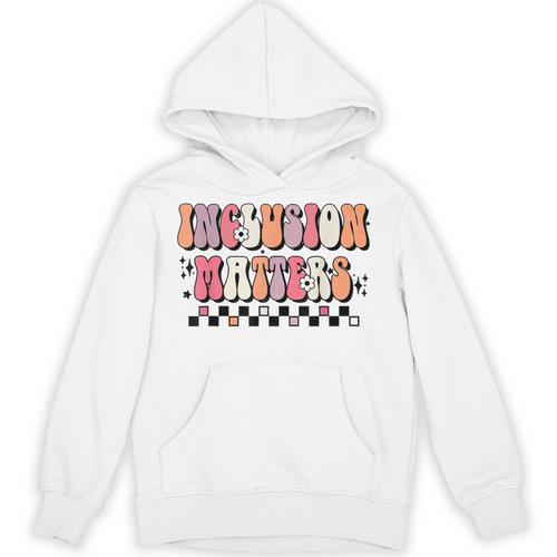 Boho Inclusion Matters Special Education SPED Teacher Women Unisex Hoodie - teacherstshirts.com CA