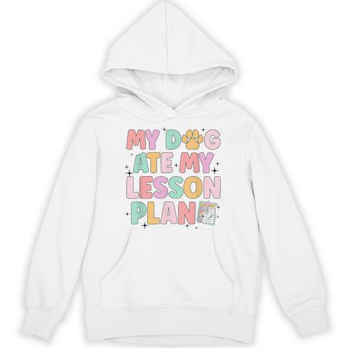 My Dog Ate My Lesson Plan Kindergarten Teacher Dog Lover For Men Women Unisex Hoodie - teacherstshirts.com DE