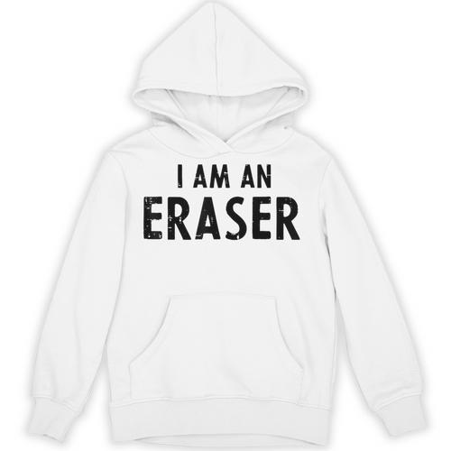 Halloween Teacher Im An Eraser Costume Kids Men Women Unisex Hoodie - teacherstshirts.com