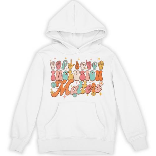 Inclusion Matters Groovy American Sign Language ASL Teacher For Men Women Unisex Hoodie - teacherstshirts.com DE