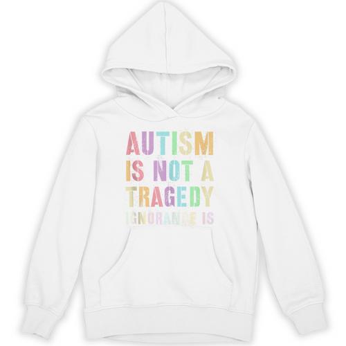 Kids AUTISM IS NOT A TRAGEDY IGNORANCE IS Proud Teacher Crew Unisex Hoodie - teacherstshirts.com