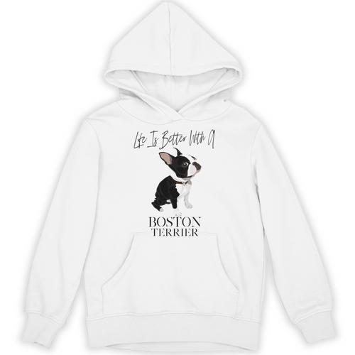 Life Is Better With A Boston Terrier Dog For Lover Unisex Hoodie - Bostonterriersmerch.com
