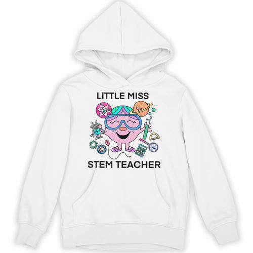 Little Miss Stem Teacher Unisex Hoodie - teacherstshirts.com AU