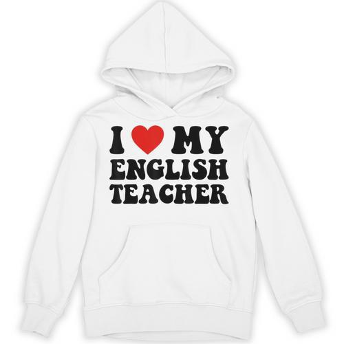 I Love My English Teacher Heart English Language Teachers For Men Women Kids Unisex Hoodie - teacherstshirts.com AU