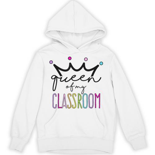 Queen Of My Classroom Colorful Teacher For Men Women Unisex Hoodie - teacherstshirts.com UK
