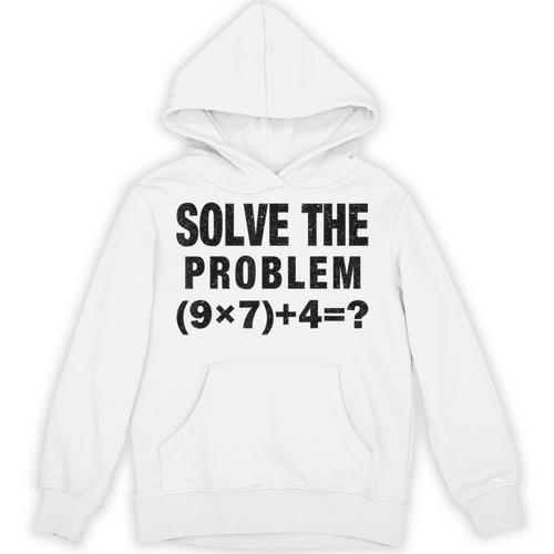 Solve The Problem 9×74 Math Teacher Unisex Hoodie - teacherstshirts.com