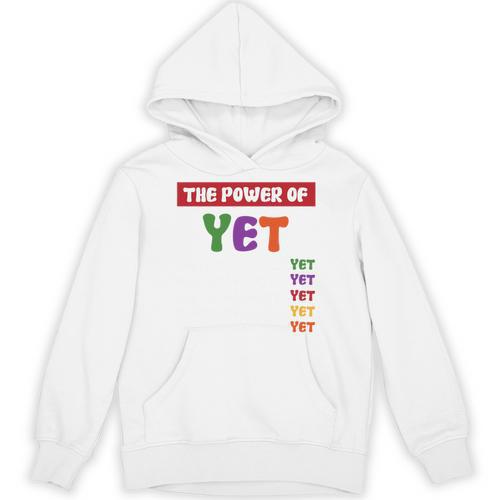 Teacher Growth Mindset Power Of Yet Unisex Hoodie - teacherstshirts.com DE