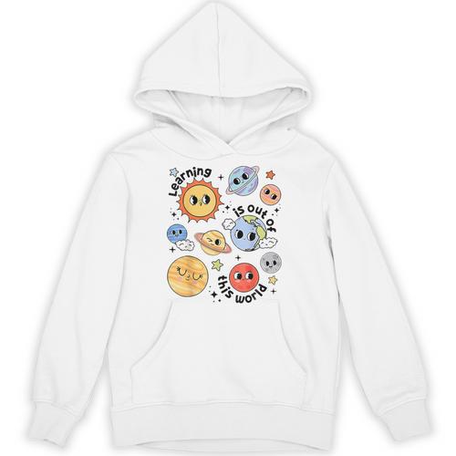 Teacher Space Science Learning Is Out Of World Solar System Unisex Hoodie - teacherstshirts.com