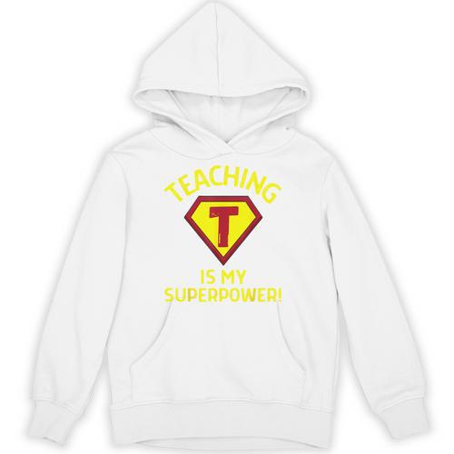 Teaching Is My Superpower Fun Elementary Teacher 1st Grade Unisex Hoodie - teacherstshirts.com DE